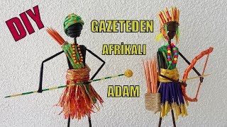 TÜRKİYE'DE İLK! (Gazeteden Afrikalı ve Kızılderili Adam Yapımı) / DIY African Man From Newspaper