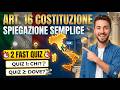 Art 16 Costituzione: spiegazione e 2 fast quiz