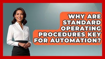 Why Are Standard Operating Procedures Key For Automation? - Founders Supporting Founders