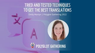 Tried and tested techniques to get the best translations - Emily Martyn | PG 2022 screenshot 5