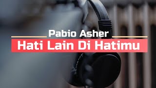 FABIO ASHER - HATI LAIN DI HATIMU | LIRIK MUSIK