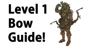 Best Level 1 Bow Guide Skyrim