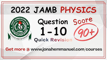 Part 1 JAMB 2022 Physics Past Questions and Answers: JAMB Physics Tutorial | Physics JAMB Solution