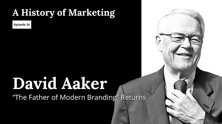David Aaker: "The Father of Modern Branding" Returns