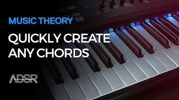 Quickly Create Any Chords