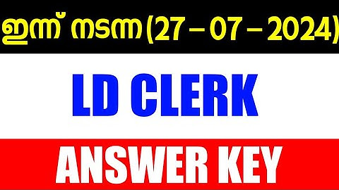 PSC Lower Division Clerk Exam Answer Key | LD Clerk Answer Key 2024 | PSC Answer Key