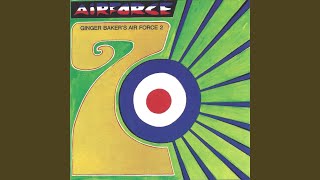 Video thumbnail of "Ginger Baker's Airforce - Let Me Ride"