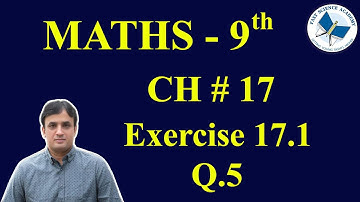 Maths Class 9 Chapter 17 Exercise 17.1 Q 5
