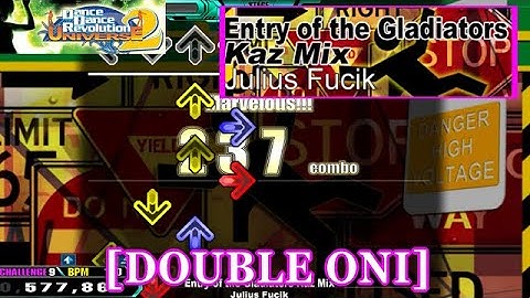 【DDR UNIVERSE2】 Entry of the Gladiators (Kaz Mix) / Julius Fucik [DOUBLE ONI] 譜面確認+Clap