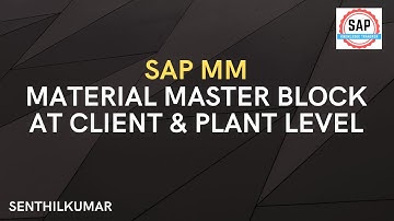 SAP MM Material block at Client & Plant level - Tamil version (Video 45)
