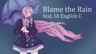 Blame the Rain
