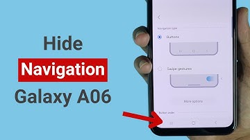 How to Hide Navigation Bar in Samsung A06