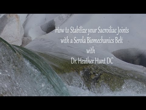 How to Stabilize your Sacroiliac Joints with a Serola Biomechanics Belt with Dr Heather Hunt DC