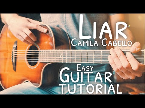 Liar Camila Cabello Guitar Tutorial // Liar Guitar // Guitar Lesson #734