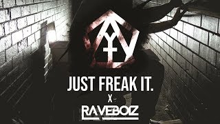 Download Lagu YTone x Raveboiz - Just Freak It MP3