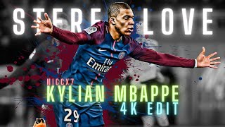 Kylian Mbappe ● Stereo Love { SMOOTH 4K EDIT }