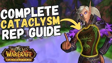 The Complete Cataclysm Reputation Guide | Cataclysm Classic