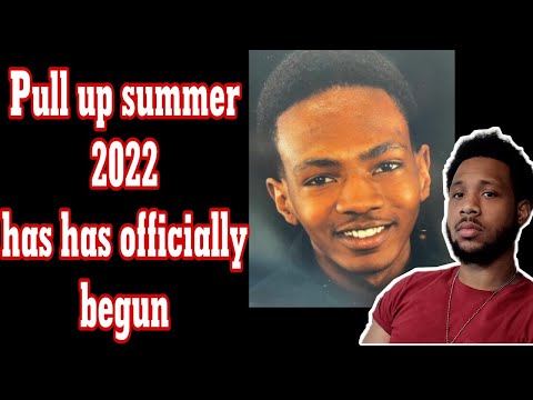 Pull up Summer 2022 has officially begun