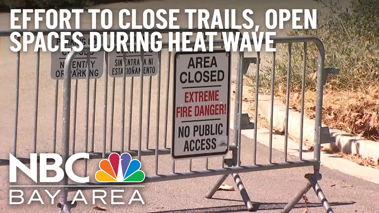 East Bay Fire District Asks Cities to Close Trails, Open Spaces During Heat Wave