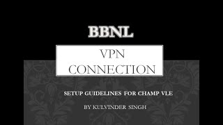 HOW TO CONNECT BBNL VPN CONNECTION FOR CSC CHAMPION VLE screenshot 3