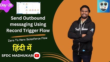 Send Outbound Message Using Record Trigger Flow | Learn Outbound Message in Flow