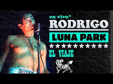 Rodrigo Bueno - El viaje │ Luna Park DVD - Letra