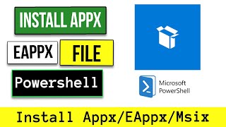 How to install Appx EAppx or AppxBundle Using Powershell in Windows 10 & Windows 11 screenshot 1