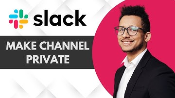 How to Make a Slack Channel Private | Easy Guide 2025
