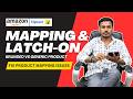 Mapping / Latch-On Explained | Fix Product Mapping Issues (Amazon/Flipkart) How to Mapping on Amazon