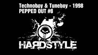 [PEPPED OUT#8] Technoboy & Tuneboy - 1998