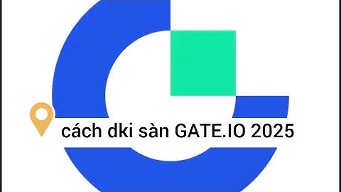 cách đăng kí tạo tài khoản gate.io mới nhất 2025