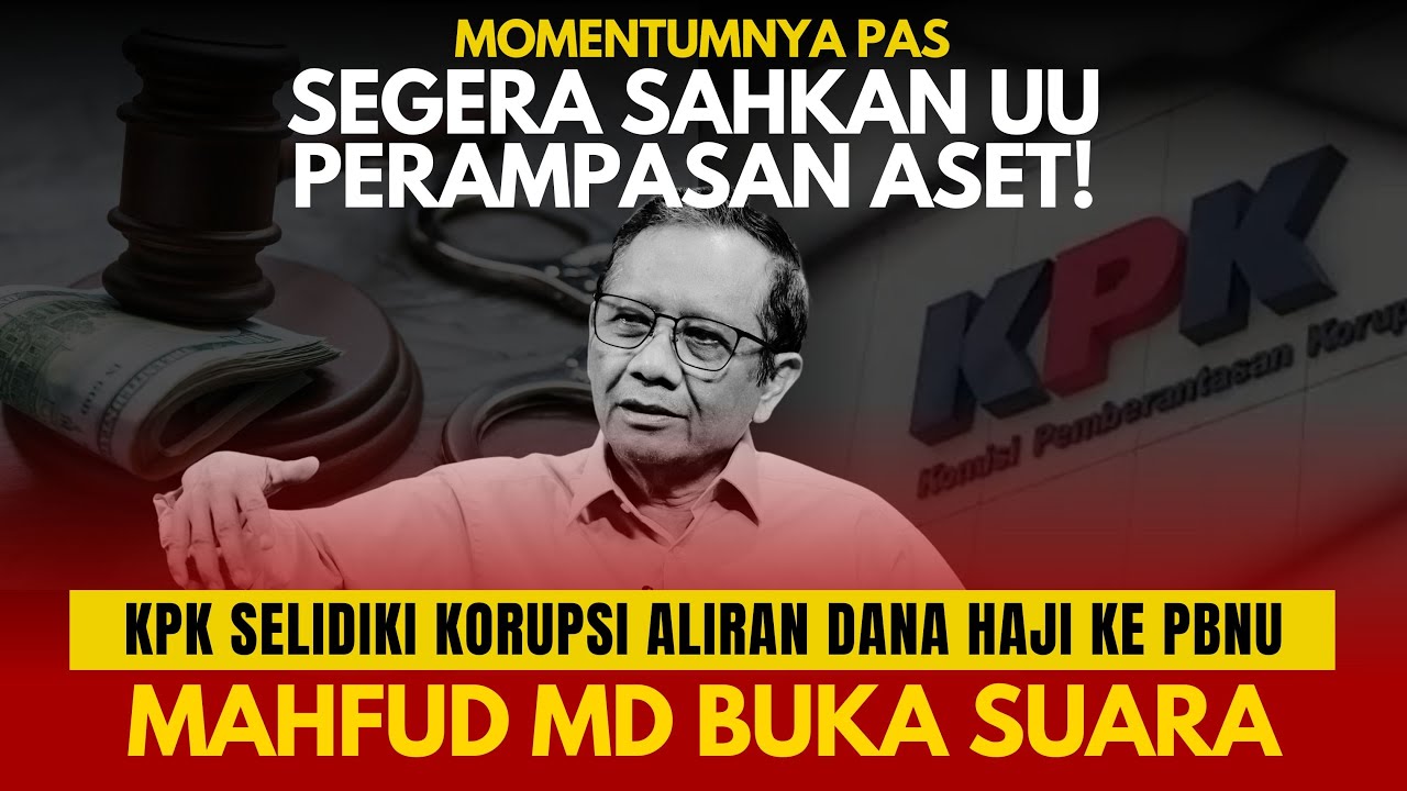 RUU PERAMPASAN ASET & KPK USUT DANA HAJI KE PBNU