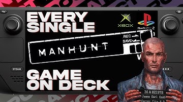 Reviewing Every MANHUNT Game on Steam Deck