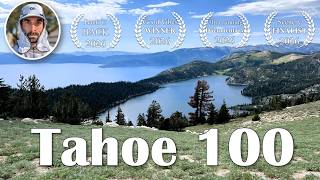Tahoe 100 Miles (TRT100) : Beauty & Pain at Altitude