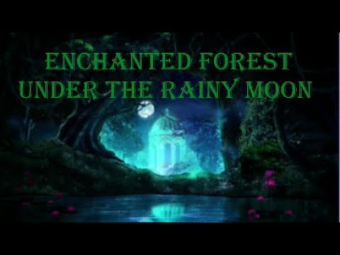 Enchanted Forest Under The Rainy Moon 🎧 741 Hz Healing Meditation Music 🎧 Mystical Forest Music