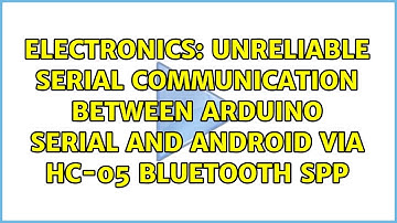 Unreliable Serial Communication between Arduino serial and Android via HC-05 Bluetooth SPP