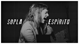 Video thumbnail of "Sopla Espíritu (Letra) - Bethel Music | En Español"