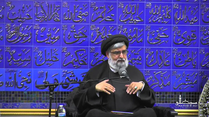 Lecture 3 - Moulana Sayed Muhammad Rizvi - Arbaeen 1437 - Masjid-e-Ali