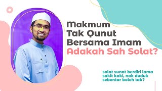 Dr Rozaimi - Makmum Tak Qunut Bersama Imam, Adakah Sah Solat?