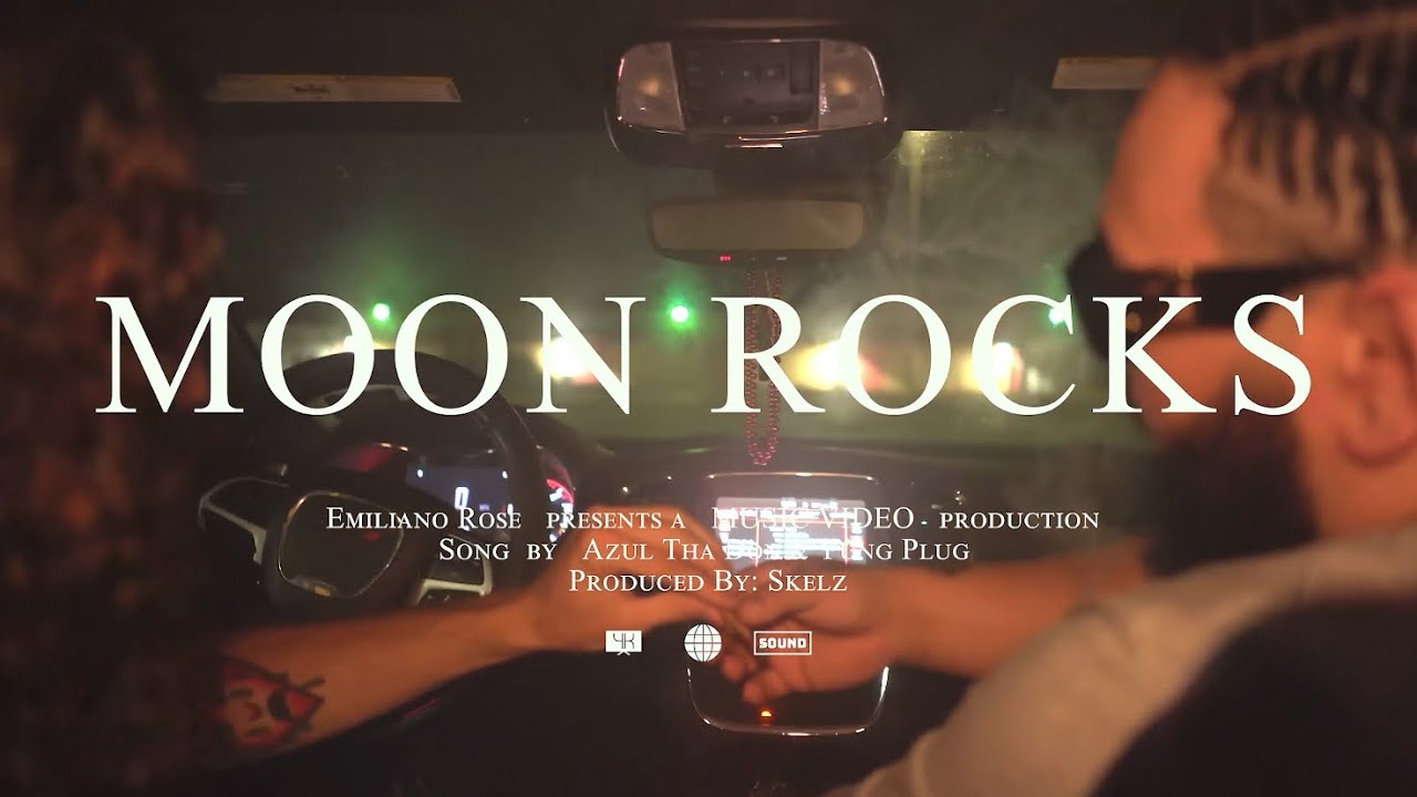Azul Tha Don & YungPlugOfficial x Moon Rocks (official video) - YouTube