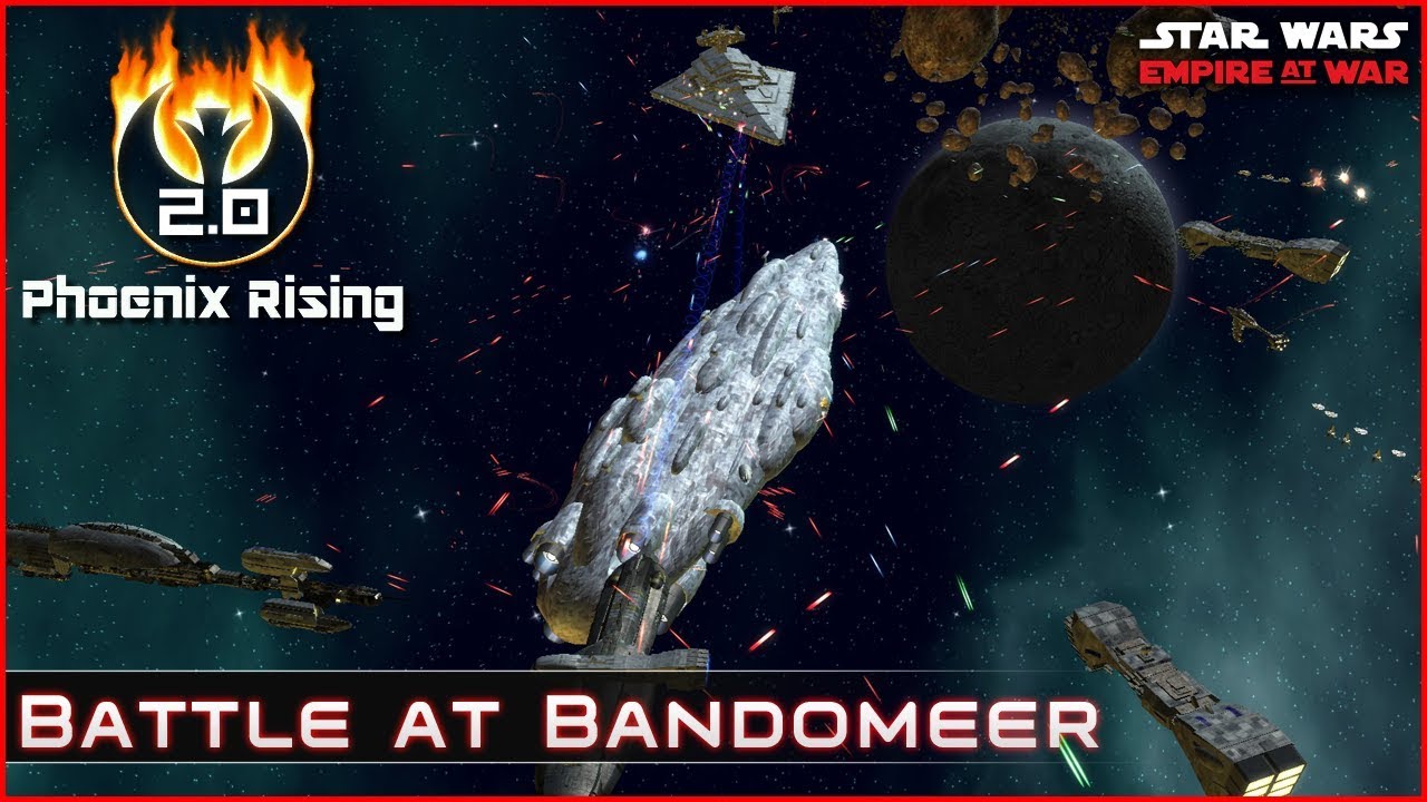 Battle at Bandomeer- Ep 7 [ Rebellion ] Phoenix Rising 2.0 - Empire at ...