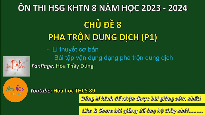 Các bài vận dụng trong chương dung dịch hóa 8 năm 2024