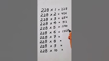 write the Table of 228 in 21 second only..#hack #maths #mathshack ‎@study_care0 