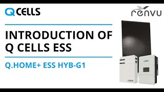 Q Cells Q HOME+ ESS HYB-G1 Energy Storage System Solutions Webinar with RENVU