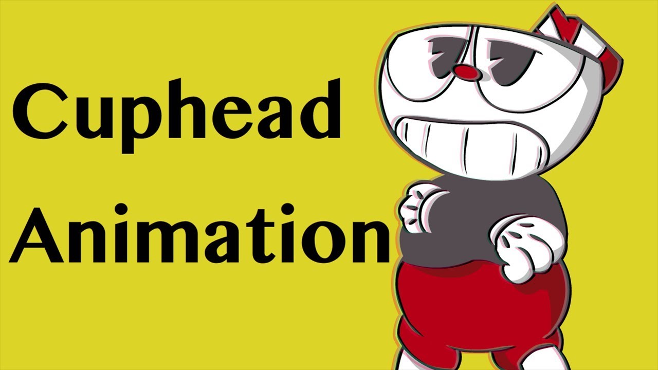 Cuphead Animation - YouTube
