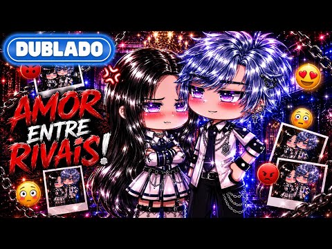 [ DUBBING ] 😤 LOVE BETWEEN RIVALS! ❤️‍🩹 || Mini Movie || GachaClub✨