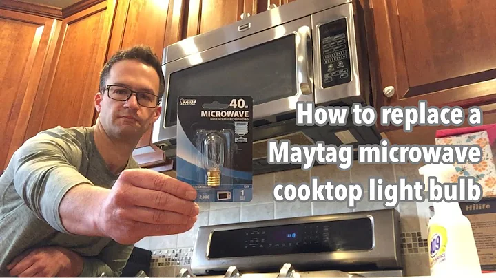 Dad Replaces Maytag Microwave Light Bulb
