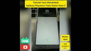 Tutorial Cara Menambah Aplikasi Playstore Dihape Redmi Note 5 | Master Iqbal Academic 2021 screenshot 5