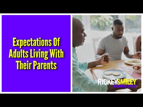 Expectations Of Adults Living With Their Parents
