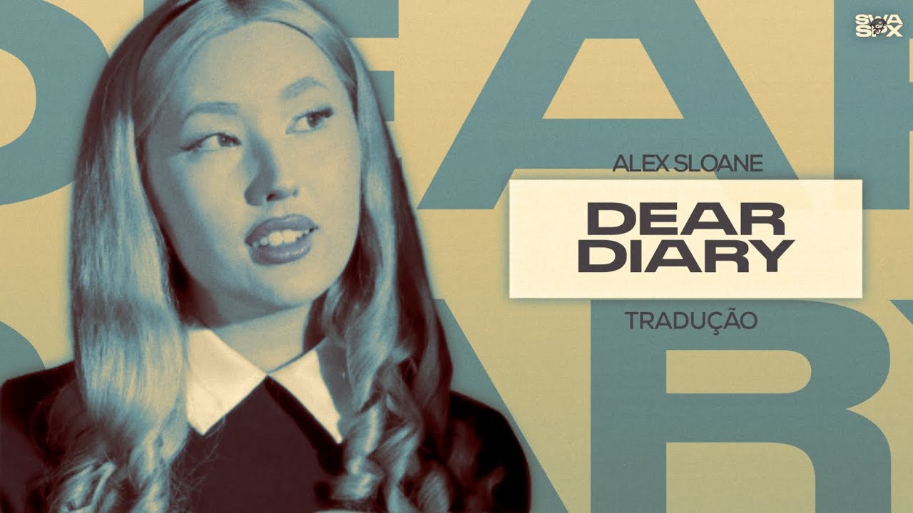 alex sloane - dear diary [tradução] - YouTube